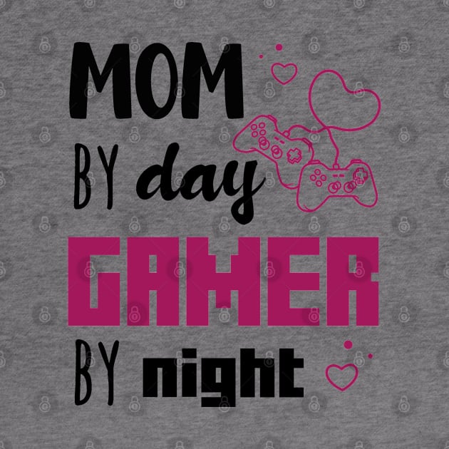 Gaming Valentines Day Gift, Funny Gamer Mom Saying Saying - Mom By Day Gamer By Night by EleganceSpace